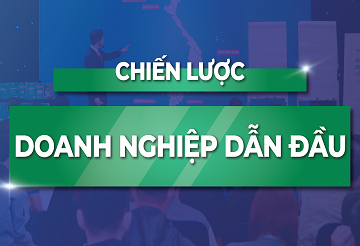 CHIẾN LƯỢC DOANH NGHIỆP DẪN ĐẦU