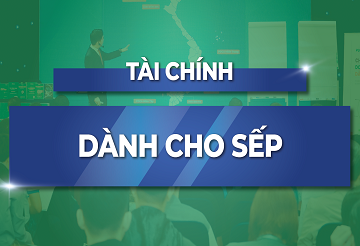 Khóa học Tài chính dành cho sếp