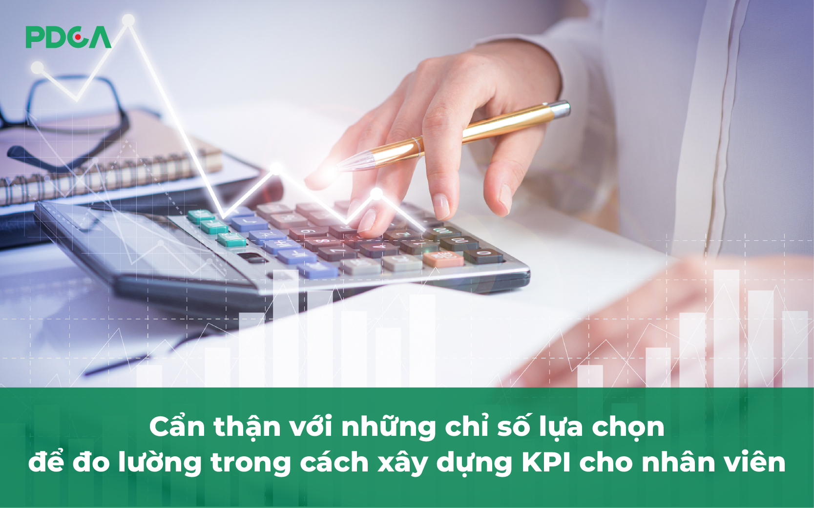  Những nhầm lẫn “chết công ty” trong khi xây dựng KPI cho doanh nghiệp