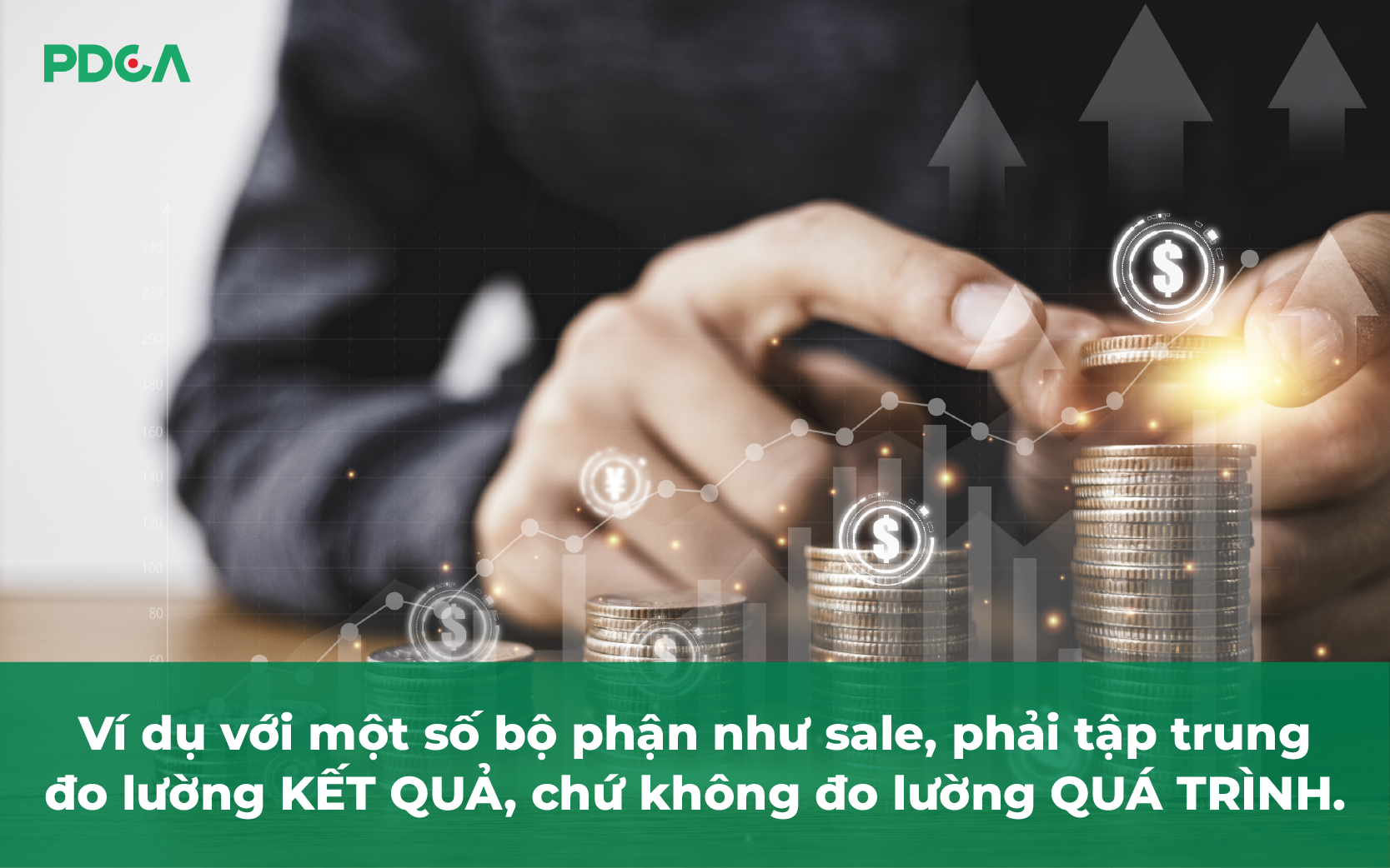 Nhân viên làm bao nhiêu việc không quan trọng bằng việc họ mang lại kết quả gì.