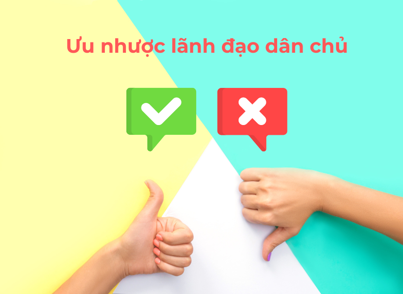 Ưu, nhược điểm của phong cách lãnh đạo dân chủ